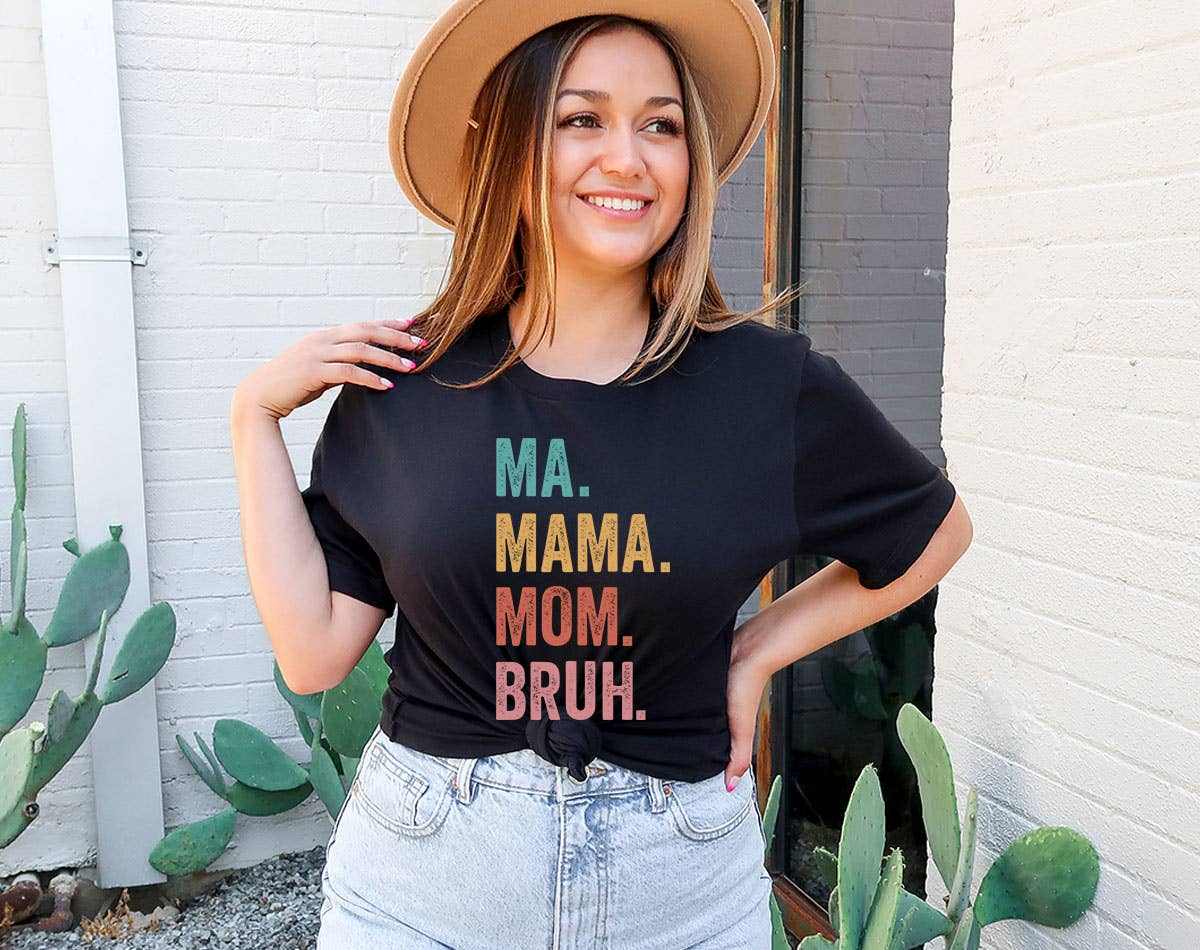 Ma Mama Mom Bruh - Mama T ShirtHouse Of Rodan