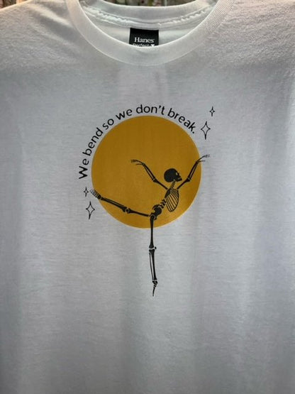 We Bend So We Don't Break Graphic T - ShirtJojo’s Boutique